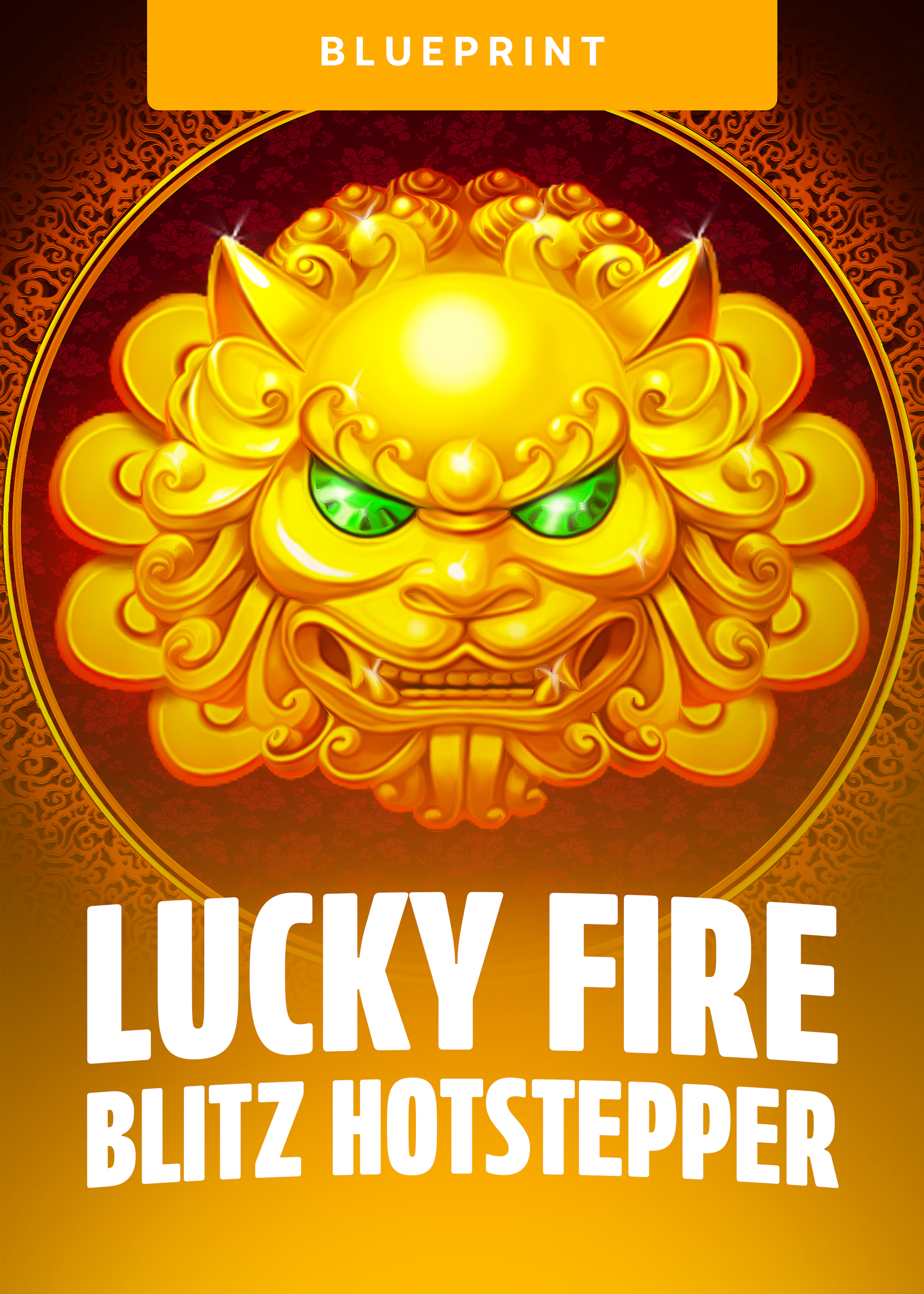 Lucky Fire Blitz Hotstepper